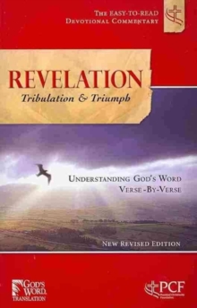 Revelation : Tribulation & Triumph, Paperback Book Revelation : Tribulation & Triumph, Paperback Book