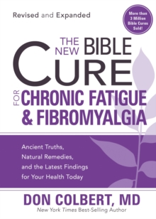 The New Bible Cure for Chronic Fatigue and Fibromyalgia