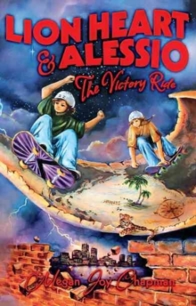 Lion Heart & Alessio : The Victory Ride, Paperback Book Lion Heart & Alessio : The Victory Ride, Paperback Book