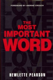 The Most Important Word, Hardback Book The Most Important Word, Hardback Book