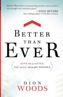 Better Than Ever, Paperback / softback Book Better Than Ever, Paperback / softback Book