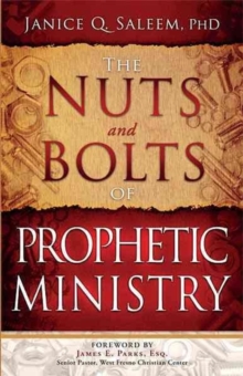 The Nuts and Bolts of Prophetic Ministry, Paperback / softback Book The Nuts and Bolts of Prophetic Ministry, Paperback / softback Book