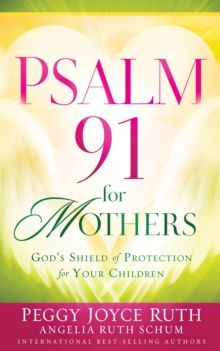 Psalm 91 for Mothers