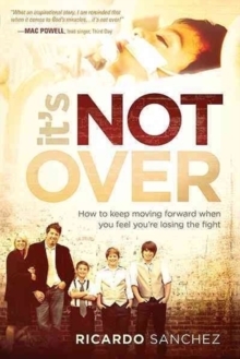 It's Not Over, Paperback / softback Book It's Not Over, Paperback / softback Book