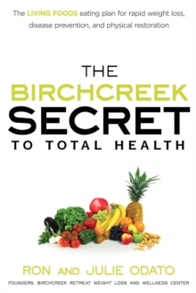 The Birchcreek Secret to Total Health