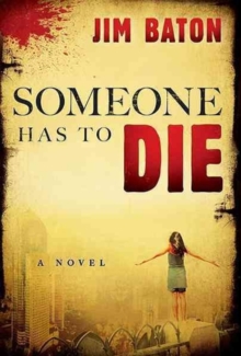 Someone Has to Die, Paperback Book Someone Has to Die, Paperback Book