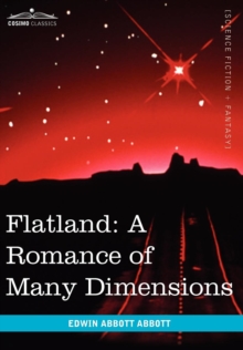 Flatland : A Romance of Many Dimensions