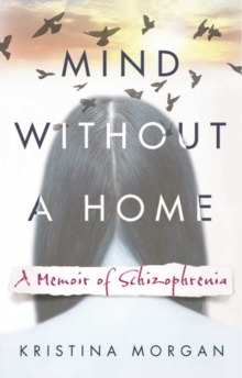 Mind Without A Home, Paperback / softback Book Mind Without A Home, Paperback / softback Book