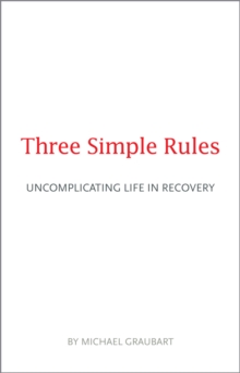 Three Simple Rules, Paperback / softback Book Three Simple Rules, Paperback / softback Book
