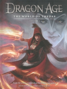 Dragon Age: The World Of Thedas Volume 1