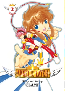 Angelic Layer Volume 2, Paperback Book Angelic Layer Volume 2, Paperback Book