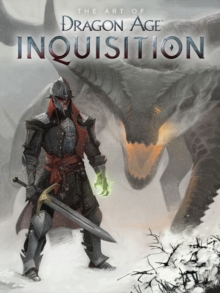 The Art Of Dragon Age: Inquisition, Hardback Book The Art Of Dragon Age: Inquisition, Hardback Book