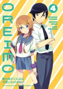 Oreimo Volume 4, Paperback / softback Book Oreimo Volume 4, Paperback / softback Book