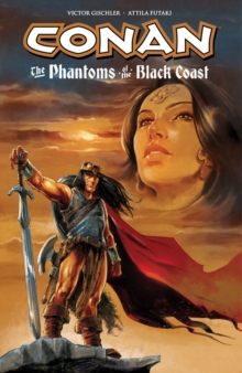 Conan: The Phantoms Of The Black Coast, Paperback Book Conan: The Phantoms Of The Black Coast, Paperback Book