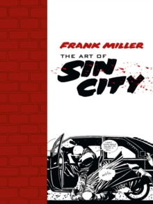 The Art Of Sin City, Paperback / softback Book The Art Of Sin City, Paperback / softback Book