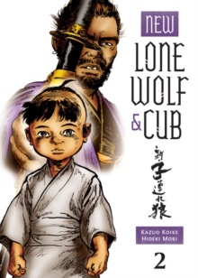 New Lone Wolf & Cub Vol. 2, Paperback Book New Lone Wolf & Cub Vol. 2, Paperback Book