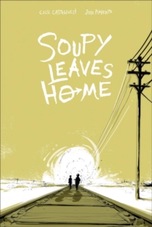 Soupy Leaves Home, Paperback / softback Book Soupy Leaves Home, Paperback / softback Book