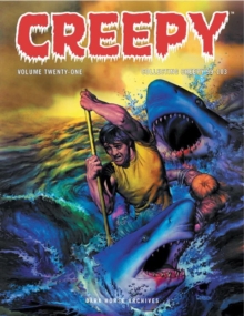 Creepy Archives Volume 21, Hardback Book Creepy Archives Volume 21, Hardback Book