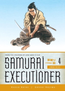 Samurai Executioner Omnibus Volume 4, Paperback / softback Book Samurai Executioner Omnibus Volume 4, Paperback / softback Book