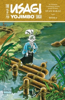 Usagi Yojimbo Saga Volume 6, Paperback / softback Book Usagi Yojimbo Saga Volume 6, Paperback / softback Book