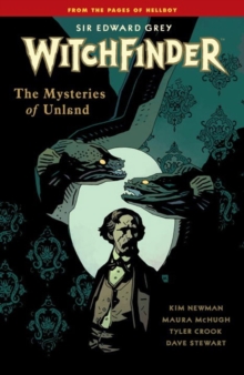 Witchfinder Volume 3 The Mysteries Of Unland, Paperback / softback Book Witchfinder Volume 3 The Mysteries Of Unland, Paperback / softback Book