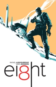 Ei8ht Volume 1: Outcast, Paperback / softback Book Ei8ht Volume 1: Outcast, Paperback / softback Book