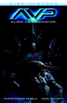 Alien Vs. Predator: Fire And Stone, Paperback Book Alien Vs. Predator: Fire And Stone, Paperback Book