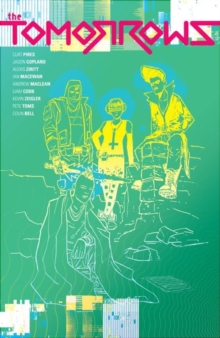 The Tomorrows, Paperback Book The Tomorrows, Paperback Book