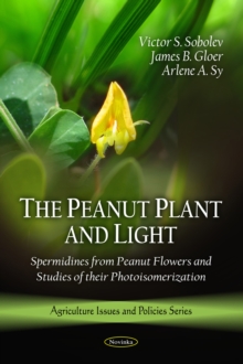 Peanut Plant & Light : Spermidines from Peanut Flowers, Paperback Book Peanut Plant & Light : Spermidines from Peanut Flowers, Paperback Book