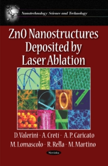 ZnO Nanostructures Deposited by Laser Ablation, Paperback Book ZnO Nanostructures Deposited by Laser Ablation, Paperback Book