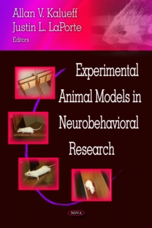 Experimental Animal Models in Neurobehavioral Research