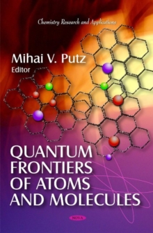 Quantum Frontiers of Atoms & Molecules, Hardback Book Quantum Frontiers of Atoms & Molecules, Hardback Book