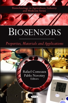 Biosensors : Properties, Materials and Applications