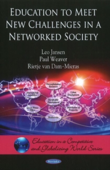 Education to Meet New Challenges in a Networked Society, Paperback Book Education to Meet New Challenges in a Networked Society, Paperback Book