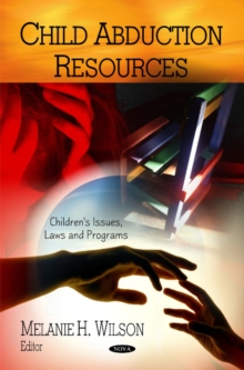 Child Abduction Resources, Hardback Book Child Abduction Resources, Hardback Book