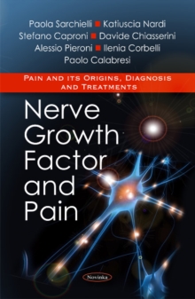 Nerve Growth Factor & Pain, Paperback Book Nerve Growth Factor & Pain, Paperback Book