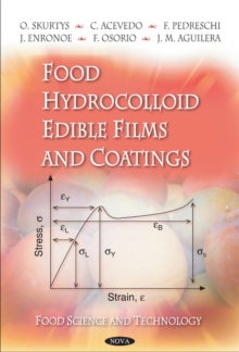 Food Hydrocolloid Edible Films & Coatings, Paperback Book Food Hydrocolloid Edible Films & Coatings, Paperback Book