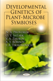 Developmental Genetics of Plant-Microbe Symbioses, Paperback Book Developmental Genetics of Plant-Microbe Symbioses, Paperback Book