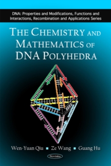 Chemistry & Mathematics of DNA Polyhedra, Paperback Book Chemistry & Mathematics of DNA Polyhedra, Paperback Book