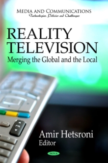 Reality Television : Merging the Global & the Local, Hardback Book Reality Television : Merging the Global & the Local, Hardback Book