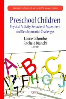 Preschool Children : Physical Activity, Behavioral Assessment and Developmental Challenges