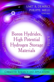 Boron Hydrides, High Potential Hydrogen Storage Materials, Hardback Book Boron Hydrides, High Potential Hydrogen Storage Materials, Hardback Book