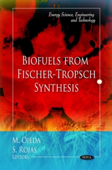 Biofuels from Fischer-Tropsch Synthesis, Paperback Book Biofuels from Fischer-Tropsch Synthesis, Paperback Book