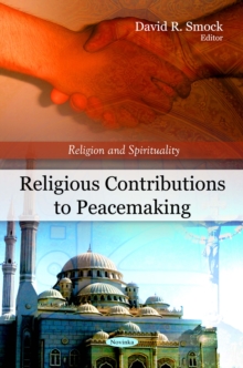 Religious Contributions to Peacemaking