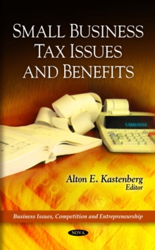 Small Business Tax Issues and Benefits