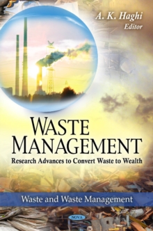 Waste Management : Research Advances to Convert Waste to Wealth, Hardback Book Waste Management : Research Advances to Convert Waste to Wealth, Hardback Book