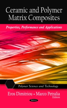 Ceramic and Polymer Matrix Composites : Properties, Performance and Applications