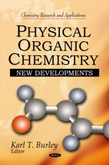 Physical Organic Chemistry : New Developments