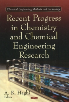 Recent Progress in Chemistry & Chemical Engineering Research, Hardback Book Recent Progress in Chemistry & Chemical Engineering Research, Hardback Book