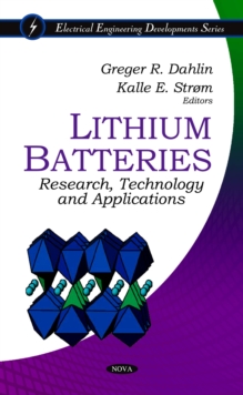 Lithium Batteries : Research, Technology and Applications